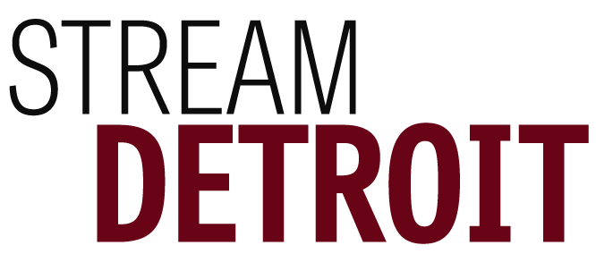 Stream Detroit